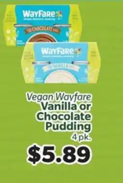 Living Fresh Market Vegan Wayfare Vanilla or Chocolate Pudding offer