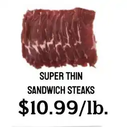 Seven Mile Market Super thin sandwich steaks offer