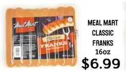 Seven Mile Market Meal mart classic franks offer