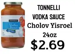 Seven Mile Market Tonnelli vodka sauce offer
