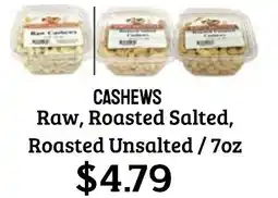 Seven Mile Market Cashews raw, roasted salted, roasted unsalted offer