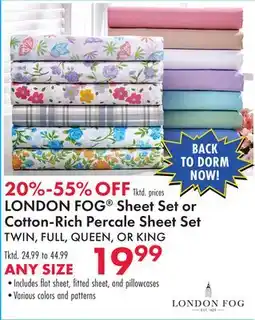 Boscov's LONDON FOG Sheet Set or Cotton-Rich Percale Sheet Set offer