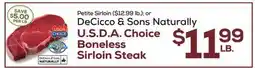 DeCicco & Sons Decicco & Sons Naturally U.S D. A. Choice Boneless Sirloin Steak offer