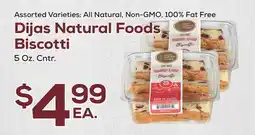 DeCicco & Sons Dijas Natural Foods Biscotti offer