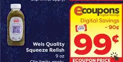 Weis Markets Weis Quality Squeeze Relish offer