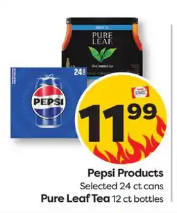 Weis Markets Pepsi Products Selected 24 ct cans Pure Leaf Tea 12 ct bottles offer