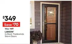 Lowe's In-Stock Tradewinds Storm Doors offer