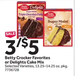 Stop&Shop Betty Crocker Favorites or Delights Cake Mix offer