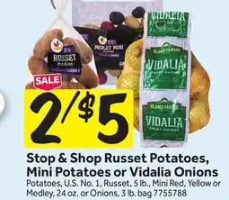 Stop&Shop Stop & Shop Russet Potatoes, Mini Potatoes or Vidalia Onions offer