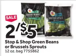 Stop&Shop Stop & Shop Green Beans or Brussels Sprouts offer