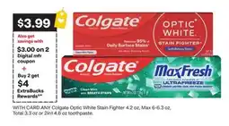 CVS ANY Colgate Optic White Stain Fighter 4.2 oz, Max 6-6.3 oz, Total 3.3 oz or 2in1 4.6 oz toothpaste offer