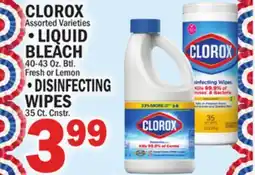 C Town CLOROX •LIQUID BLEACH 40-43 Oz. Btl. Fresh or Lemon •DISINFECTING WIPES 35 Ct. Cnstr. PINE-SOL offer