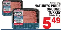 C Town NATURE'S PRIDE GROUND TURKEY offer