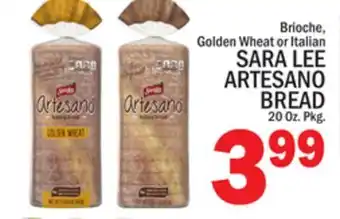 C Town SARA LEE ARTESANO BREAD offer