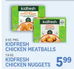 Kings Food Markets 8 OZ. PKG. KIDFRESH CHICKEN MEATBALLS 7.9 OZ., KIDFRESH CHICKEN NUGGETS offer