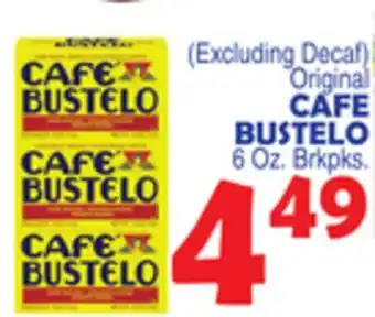 Bravo Supermarkets CAFE BUSTELO offer
