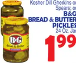 Bravo Supermarkets B&G BREAD & BUTTER PICKLES offer