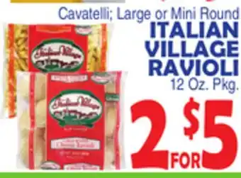 Bravo Supermarkets ITALIAN VILLAGE RAVIOLI offer