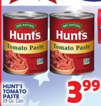 Bravo Supermarkets HUNT'S TOMATO PASTE offer
