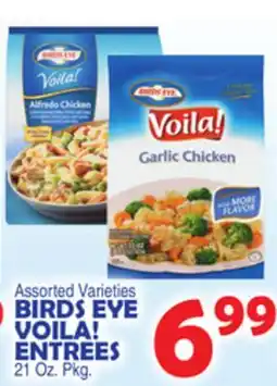 Bravo Supermarkets BIRDS EYE VOILA! ENTREES offer