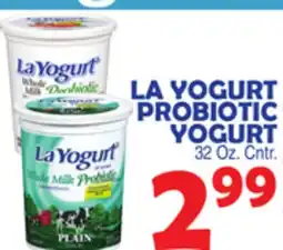 Bravo Supermarkets LA YOGURT PROBIOTIC YOGURT offer