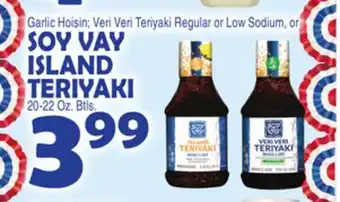 Bravo Supermarkets SOY VAY ISLAND TERIYAKI offer