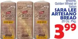Bravo Supermarkets SARA LEE ARTESANO BREAD offer