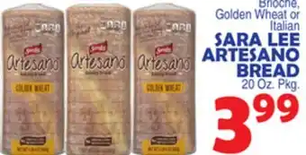 Bravo Supermarkets SARA LEE ARTESANO BREAD offer