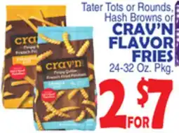 Bravo Supermarkets CRAV'N FLAVOR FRIES 24-32 Oz. Pkg offer