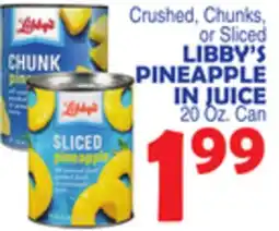 Bravo Supermarkets LIBBY'S PINEAPPLE IN JUICE 20 Oz. Can offer