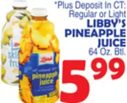 Bravo Supermarkets LIBBY'S PINEAPPLE JUICE offer