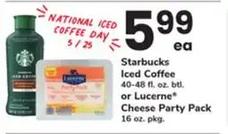 ACME Starbucks Iced Coffee 40-48 fl. oz. btl. or Lucerne Cheese Party Pack 16 oz. pkg offer