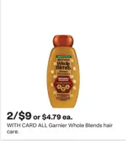 CVS ALL Garnier Whole Blends hair care offer