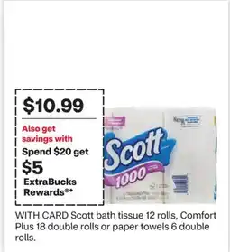CVS Scott bath tissue 12 rolls, Comfort Plus 18 double rolls or paper towels 6 double rolls offer