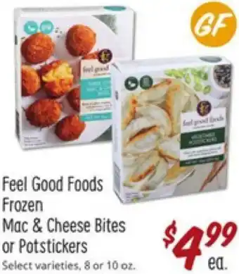 Sprouts Farmers Market Feel Good Foods Frozen Mac & Cheese Bites Or Potstickers offer