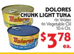 La Chiquita Food Market DOLORES CHUNK LIGHT TUNA offer