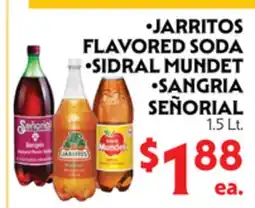 La Chiquita Food Market JARritos FLAVORED SODA • SIDRAL MUNDET • SANGRIA SEÑORIAL offer
