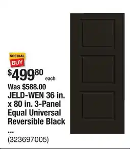 The Home Depot JELD-WEN 36 in. x 80 in. 3-Panel Equal Universal Reversible Black Steel Front Door Slab offer