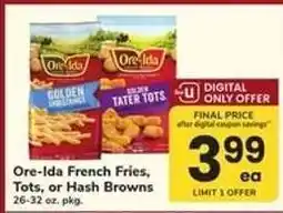 Safeway Ore-Ida French Fries, Tots or Hash Browns offer