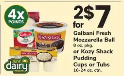ACME Galbani Fresh Mozzarella Ball 8 oz. pkg. or Kozy Shack Pudding Cups or Tubs offer