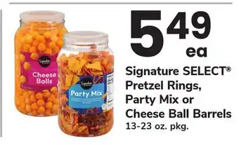 ACME Signature SELECT Pretzel Rings, Party Mix or Cheese Ball Barrels offer