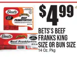 Extra Supermarket BETS'S BEEF FRANKS KING SIZE OR BUN SIZE offer