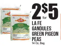 Extra Supermarket LA FE GANDULES GREEN PIGEON PEAS offer