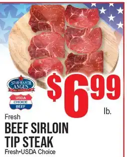 Extra Supermarket Fresh BEEF SIRLOIN TIP STEAK offer