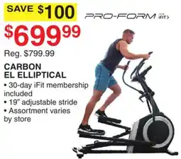 Dunham's Sports PRO-FORM CARBON EL ELLIPTICAL offer