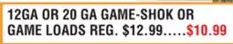 Dunham's Sports REMINGTON 12GA OR 20 GA GAME-SHOK OR GAME LOADS offer