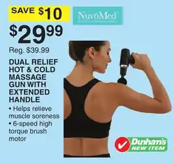 Dunham's Sports NUVO MED DUAL RELIEF HOT & COLD MASSAGE GUN WITH EXTENDED HANDLE offer