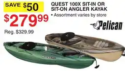Dunham's Sports PELICAN QUEST 100X SIT-IN OR SIT-ON ANGLER KAYAK offer