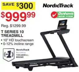 Dunham's Sports NORDICTRACK T SERIES 10 TREADMILL offer