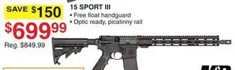 Dunham's Sports SMITH & WESSON 15 SPORT III offer